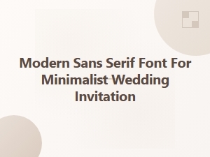 A Minimalist Font for Elegant Wedding Invitations
